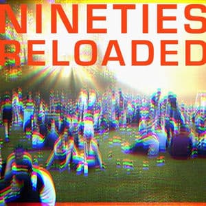 Nineties Reloaded (Superstition Classics Reimagined)