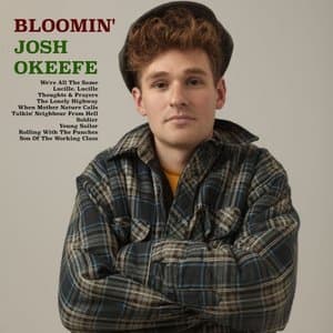 Bloomin Josh Okeefe