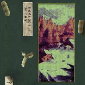 Breakthroughs In End Theory