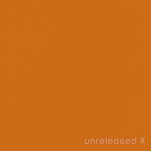 Unreleased X