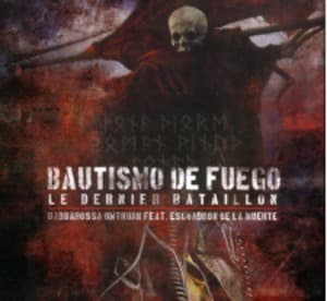 Bautismo De Fuego Le Dernier Bataillon