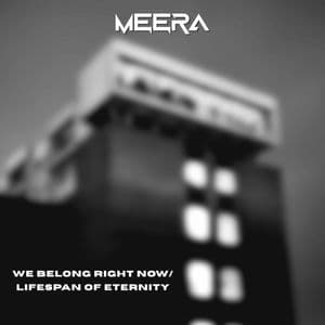 We Belong Right Now/Lifespan Of Eternity