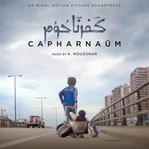 Capharnaum (Original Motion Picture Soundtrack)