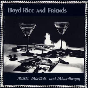 Music, Martinis And Misanthropy