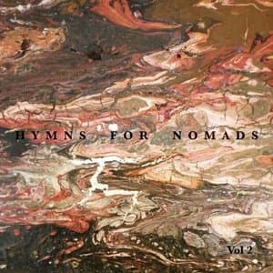 Hymns for Nomads: Vol.2