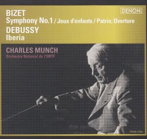 Symphony No.1 / Jeux D'enfants / Patrie, Overture / Iberia (Charles Munch)