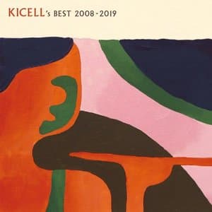 Kicells Best 2008-2019