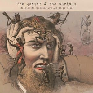 Most of my Problems are all in my Head