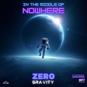 In the Middle of Nowhere (Trilogy Album, Part 1)