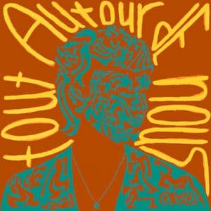 Tout autour de nous (Studio live session)