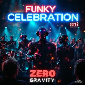 Funky Celebration (Trilogy Album, Part 2)