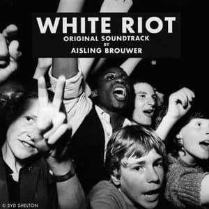 White Riot (Original Motion Picture Soundtrack)