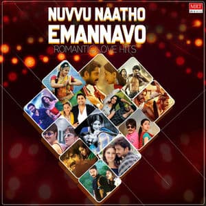 Nuvvu Naatho Emannavo Romantic Love Hits