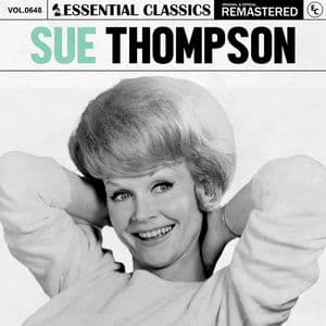 Essential Classics, Vol. 648: Sue Thompson