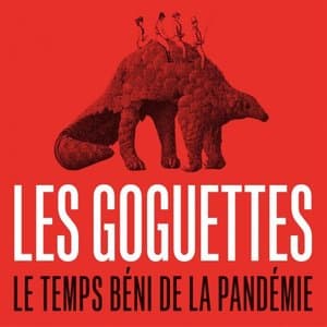 Le temps beni de la pandemie