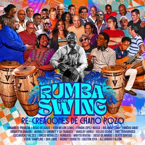 Rumba con swing. Re-creaciones de Chano Pozo