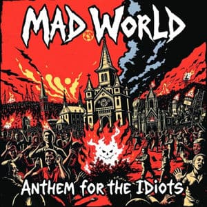 Anthem for the Idiots