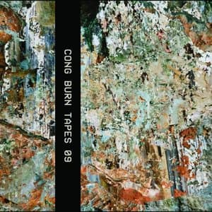 Cong Burn Tapes 09