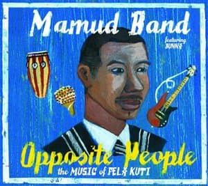 Opposite People - The Music of Fela Kuti