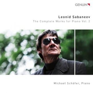 Sabaneyev The Complete Works for Piano, Vol. 2