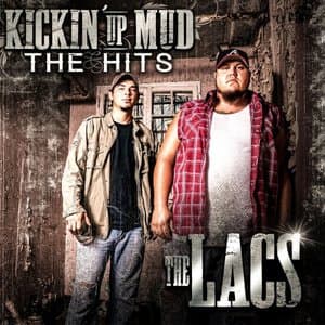 Kickin up Mud: The Hits