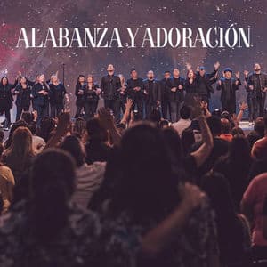 ALABANZA Y ADORACIÓN