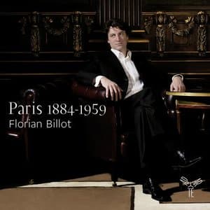 Paris 1884-1959 (Franck / Debussy / Dutilleux / Ravel / Poulenc)