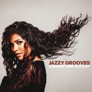 Jazzy Grooves (A Hidden Gem Playlist)