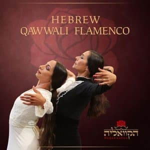 Hebrew Qawwali Flamenco
