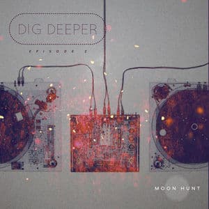 Dig Deeper Episode 2