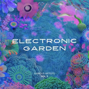 Electronic Garden, Vol. 2