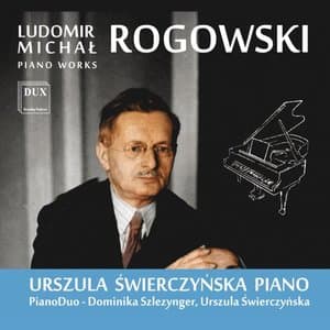 Rogowski: Piano Works
