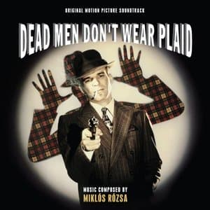 Dead Men Dont Wear Plaid (Original Motion Picture Soundtrack)