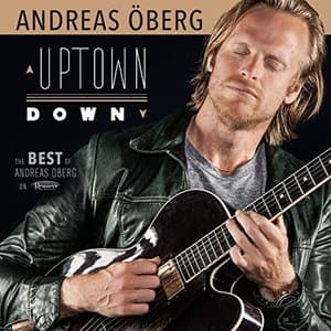Uptown Down: The Best of Andreas Oberg on Resonance