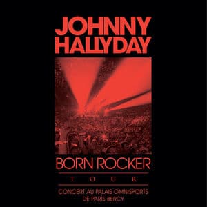 Born Rocker Tour (Concert au Palais Omnisports de Paris Bercy; Live)