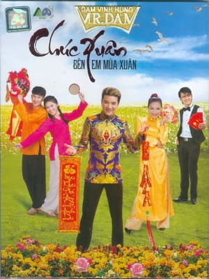 Chuc Xuan - Ben Em Mua Xuan
