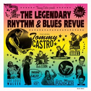 Tommy Castro Presents The Legendary Rhythm & Blues Revue-Live!