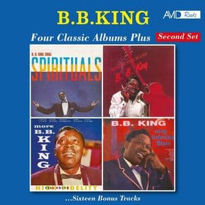 Four Classic Albums Plus (B.B. King Sings Spirituals / King of the Blues / More B.B. King / Easy Listening Blues) (Digitally Remas
