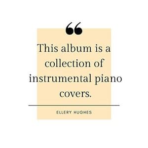 A Collection of Instrumental Piano Covers