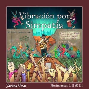 Vibracion por Simpatia, Movimientos I, II & III