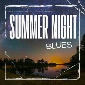 Summer Night Blues