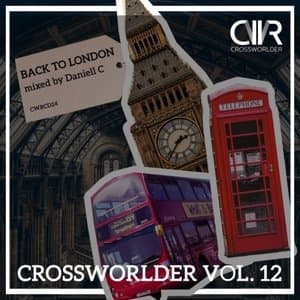 Crossworlder Vol 12 Back To London