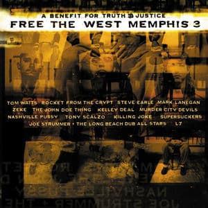 Free The West Memphis 3 (A Benefit For Truth & Justice)