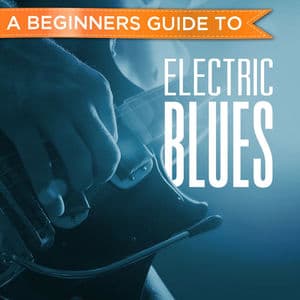 A Beginners Guide to: Electric Blues