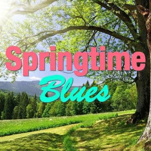 Springtime Blues