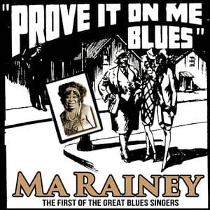 Prove It On Me Blues : The First of the Great Blues Singers