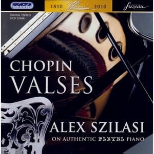 Chopin: Waltzes Nos. 1-19 / 3 Ecoissaises