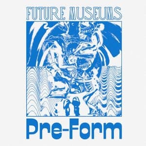 Pre-Form