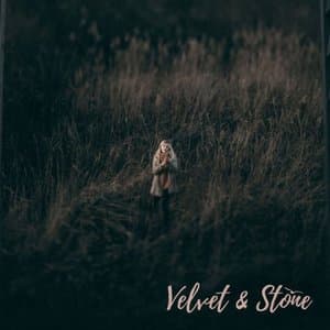 Velvet & Stone