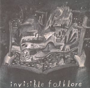 Invisible Folklore